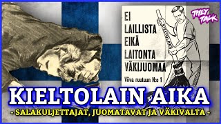 Kieltolaki Suomessa - Historiallinen harhalaukaus