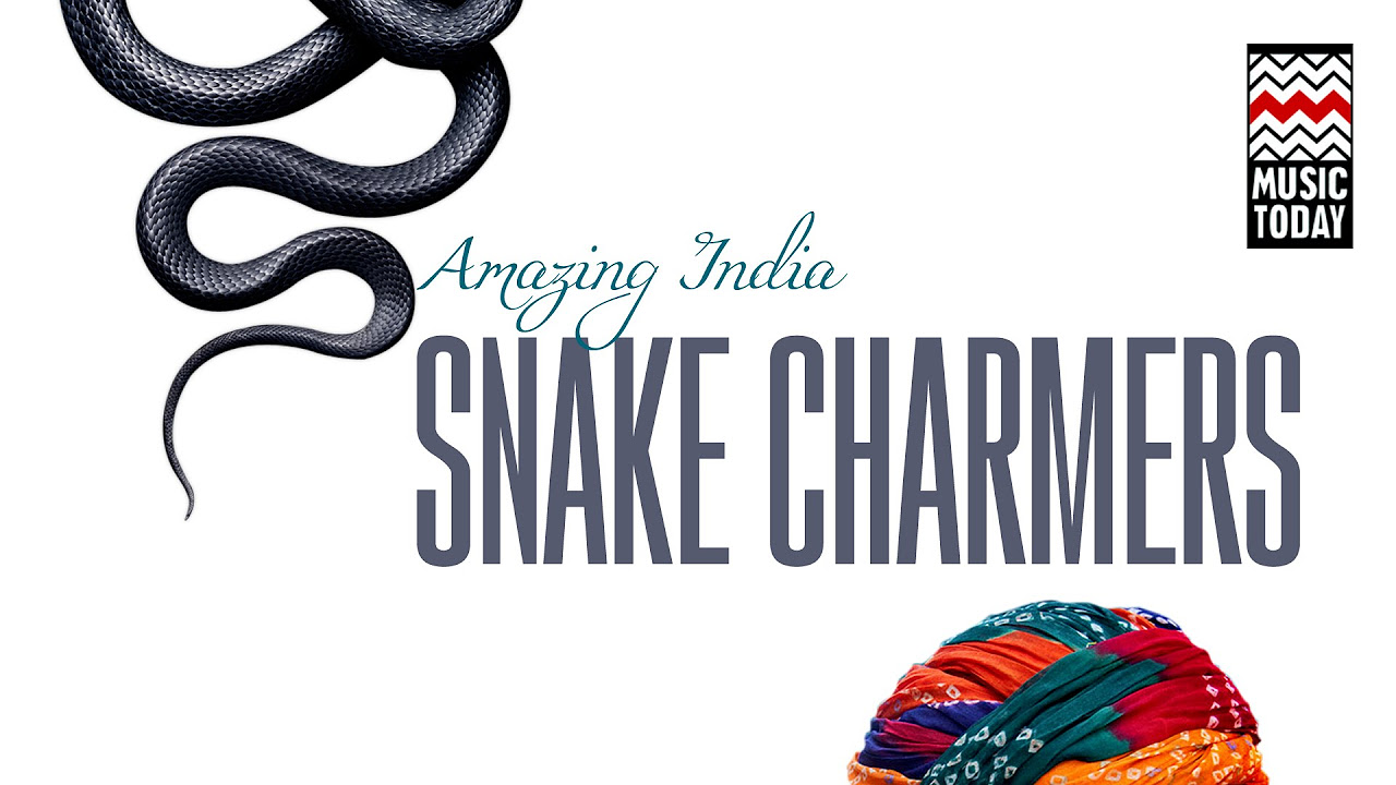 Snake Charmers  Volume 1  Audio Jukebox  World Music  Instrumental  Music Today