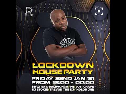 DaliWonga & Myztro Lockdown House Party Mix 2021