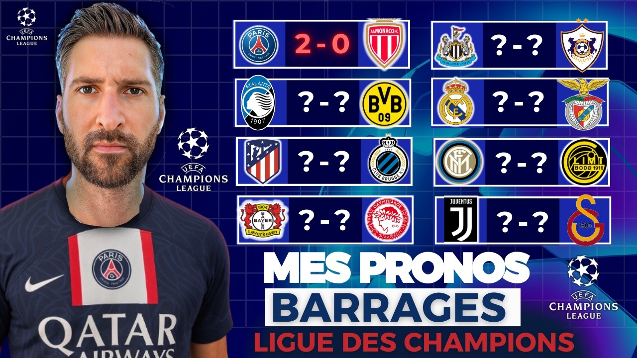🏆 Mes 8 pronos UEFA Ligue Des CHAMPIONS (Barrages retour)