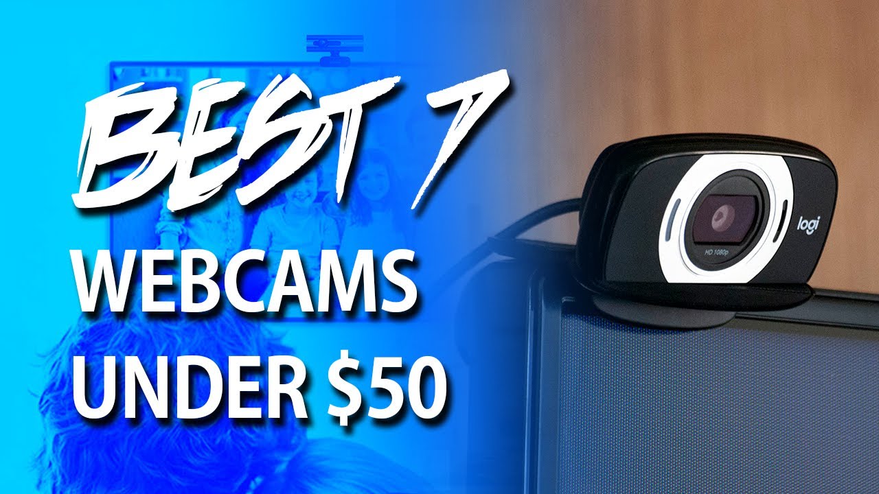 Top 7 Best Webcams Under $50 in 2021 | TechHack