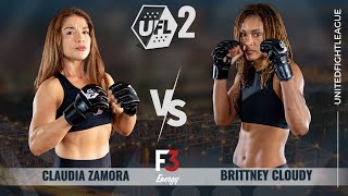 Brittney Cloudy vs Claudia Zamora | Bout 8 | UFL 2