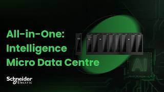 All-in-One: Intelligence Micro Data Centre | Schneider Electric