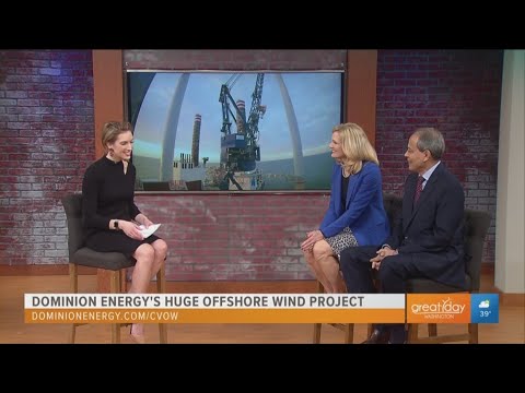 Dominion Energy is building the largest offshore wind project in the US