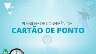 Tutorial: como utilizar planilha de controle de ponto de forma fácil e intuitiva Tutorial: como utilizar planilha de controle de ponto de forma fácil e intuitiva
