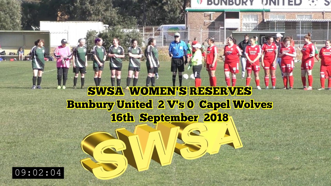 2018 09 16 SWSA Womens Reserves Bunbury Utd 2 Vs 0 Capel Wolves - YouTube