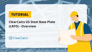 Famous US Steel Base Plate (LRFD) - Overview Profile