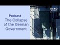 Podcast: Why timing of German government collapse wasn't a coincidence