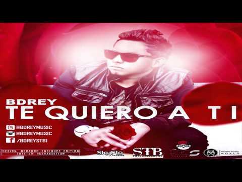 BDrey - Te Quiero aTi (Prod. KCS Productions)