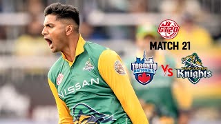 GT20 Canada Season 3 | Match - 21 Highlights | Toronto Nationals vs Vancouver Knights