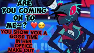 Are You Coming On To Me~? | You Show Vox A Good Time In Her Office Make Out | Female Vox x Listener
