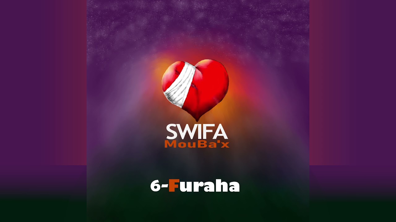 Mouba’x Furaha (Swifa)