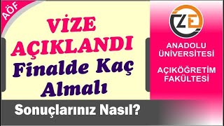 AÖF Vize Ara Sınav Sonuçları Açıklandı - Finalde Kaç Almalı