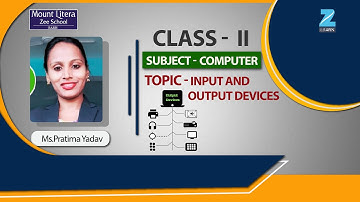 School- MLZS Barh Class-II Subject-Computer. Topic- Input and Output Devices