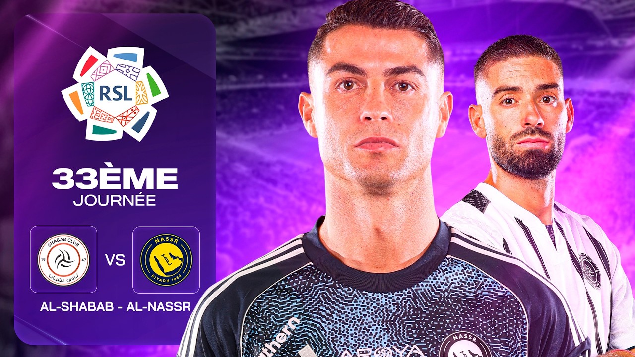 Al-Shabab vs Al-Nassr I Victoire OBLIGATOIRE pour CR7 & ses coéquipiers I SPL J32