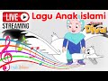 Lagu Anak Islami bersama Diva |  Non Stop Live Stream 6