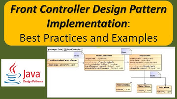 Front Controller Design Pattern Implementation: Best Practices and Examples