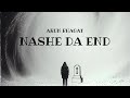 Nashe da end  by arun bhagat  official song  music punjabisong