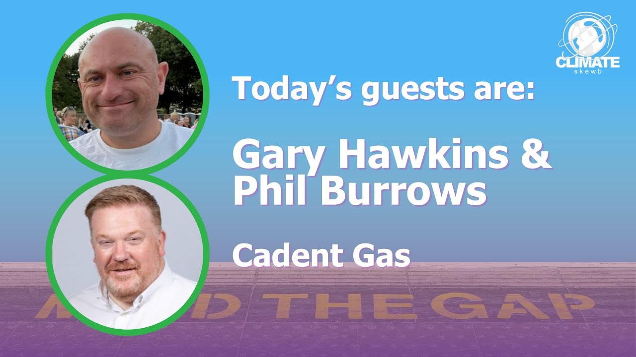 Gary Hawkins and Phil Burrows - Cadent