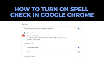 How to Turn on Spell Check in Google Chrome - Solved