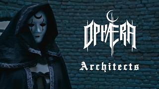 OPHAERA - Architects (Official Music Video)