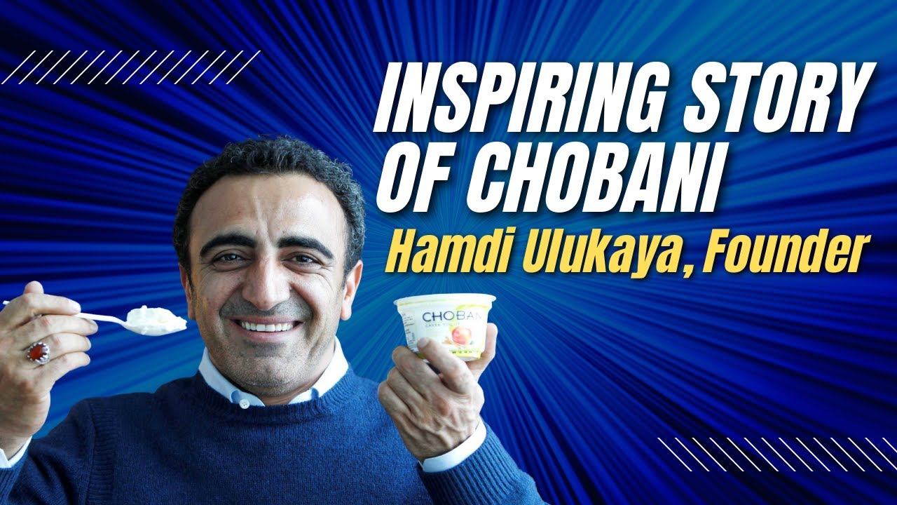 Success Story of Chobani This broke Turkish student built a 10 billion business with