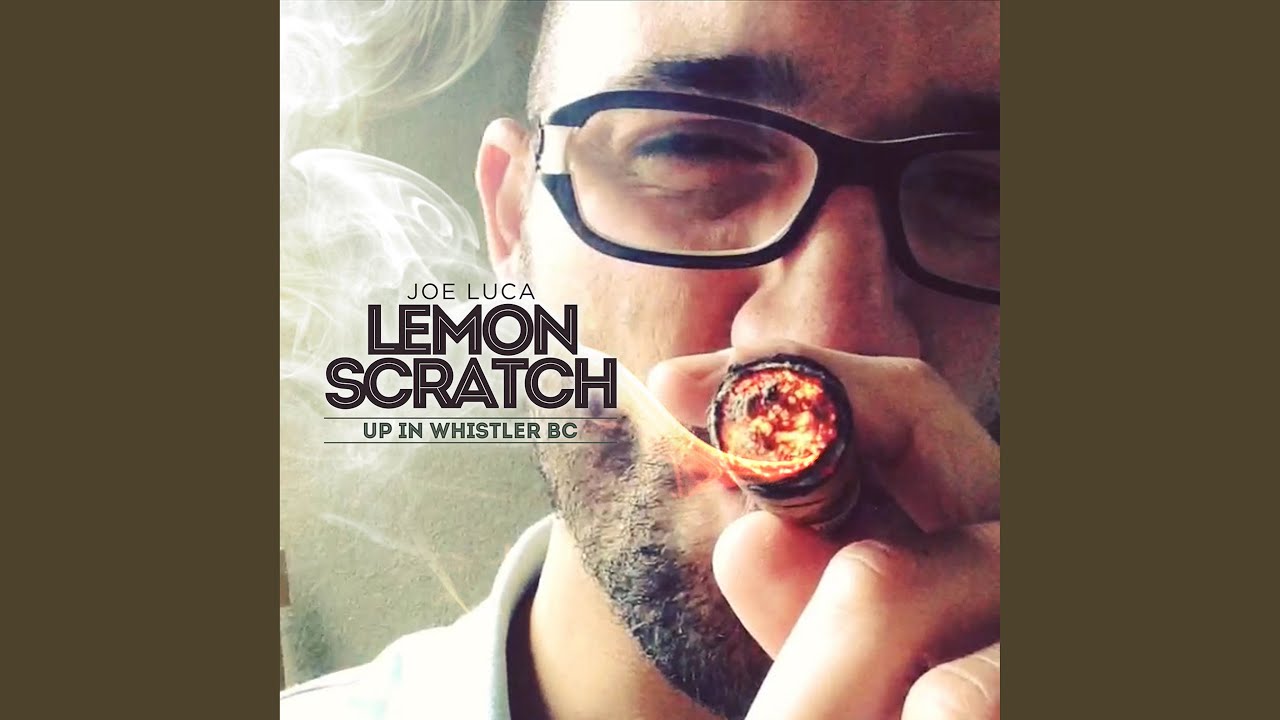 Lemon Scratch Lemon Scratch - YouTube