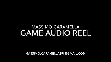 GAME AUDIO REEL -  Massimo Caramella 2023