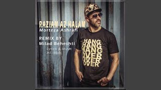 Raziam Az Halam (Remix)