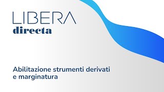 Abilitazione strumenti derivati e marginatura