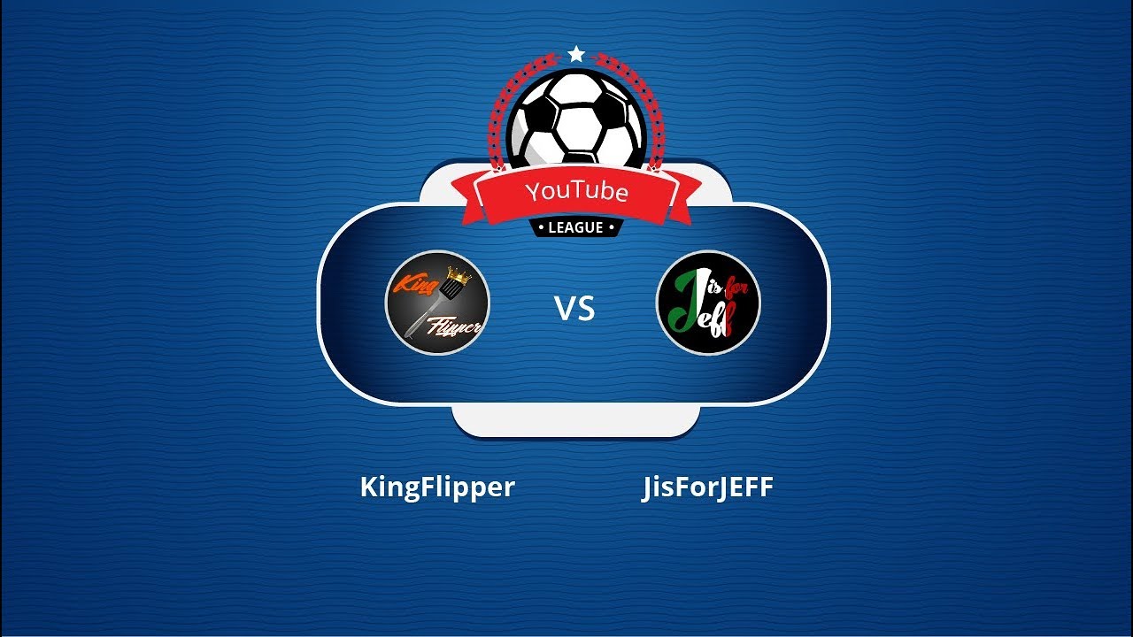 Kingflipper vs Jisforjeff - YouTube League