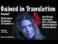 Концерт  &quot;Gained in Translation&quot;, первая часть