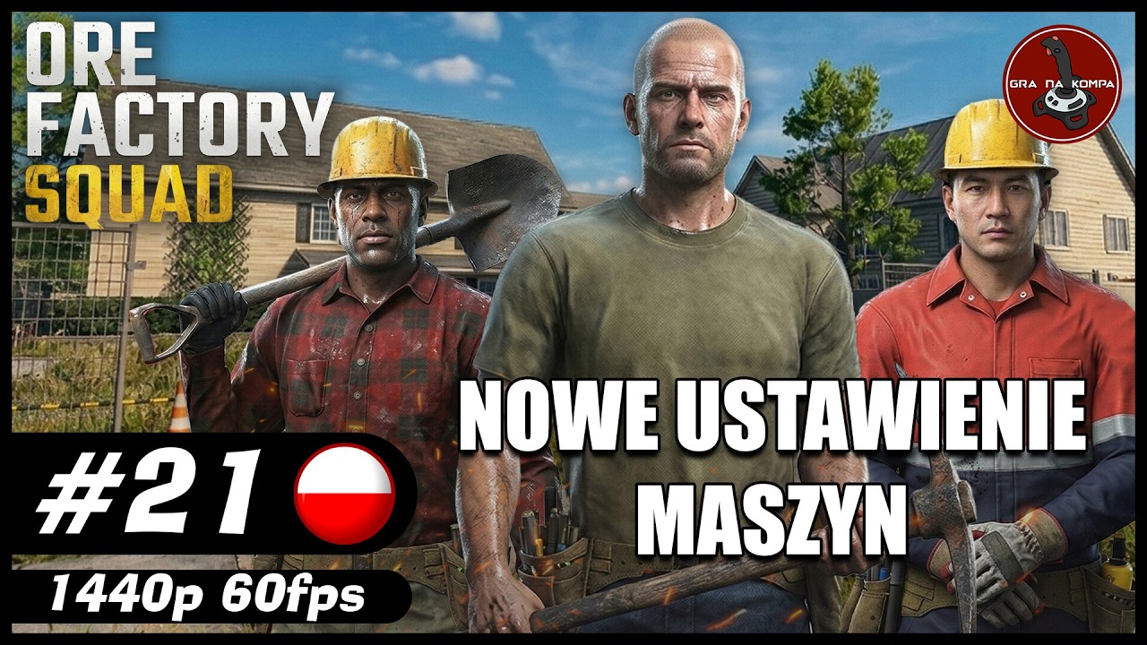 Nowe ustawienie maszyn || #21 || Ore Factory Squad gameplay PL