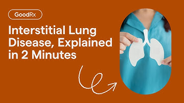 What Is Interstitial Lung Disease? | GoodRx