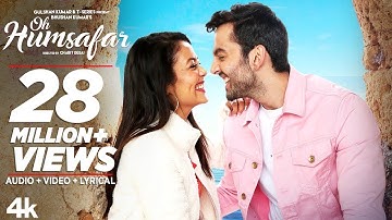 Oh Humsafar Song | Neha Kakkar Himansh Kohli | Tony Kakkar | Bhushan Kumar | Manoj Muntashir