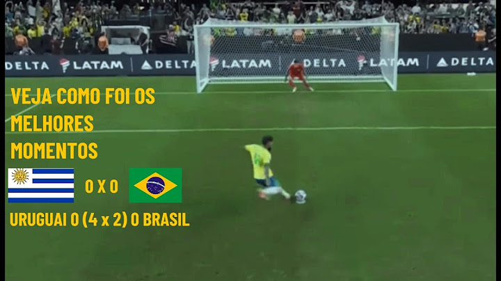 VEJA COMO FOI URUGUAI 0 (4 x 2 ) 0 BRASIL - MELHORES MOMENTOS - COPA AMÉRICA 2024