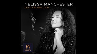 DON'T CRY OUT LOUD (Melissa Manchester OFFICIAL MUSIC VIDEO) RE:VIEW 2020