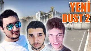 YENİ DUST 2 DE İLK REKABETÇİ