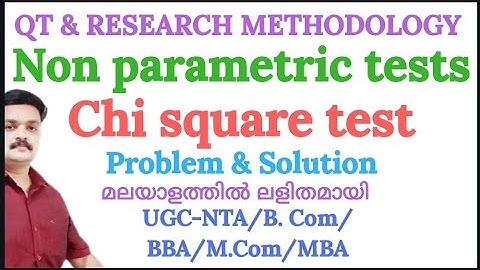 Non-parametric test Chi-square  test Research  methodology UGC NTA exam #QT#Malayalam