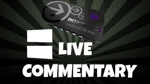 How To Commentate LIVE with Roxio HD Pro (No Extra Downloads, Just The Roxio HD Pro Software)