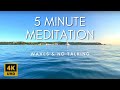 5 Minute Meditation Wave Sounds No Talking Peaceful Nature Sounds For Stress Relief