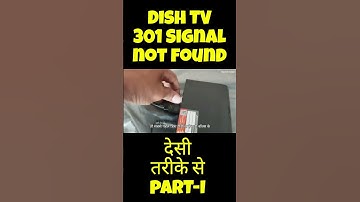 301 Signal Not Found Dish TV Part-I I Dish TV signal setting I Signal not found I #tipswithashish