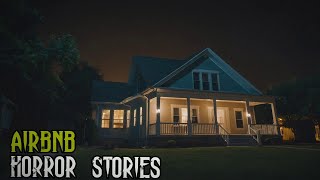 4 TRUE Freaky Airbnb Horror Stories