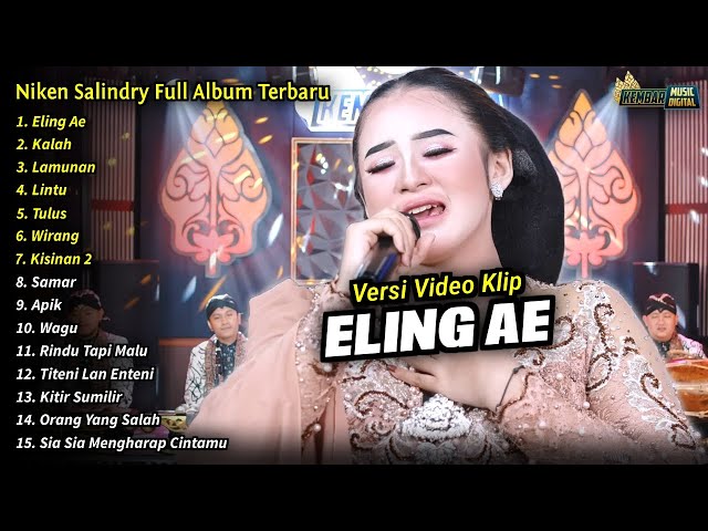 Niken Salindry Full Album || Eling Ae, Kalah, Niken Salindry Terbaru 2024 - KEMBAR MUSIC DIGITAL class=