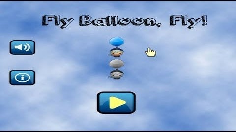 Impossible Game Fly Balloon, Fly! Android App Review and Gameplay Video
