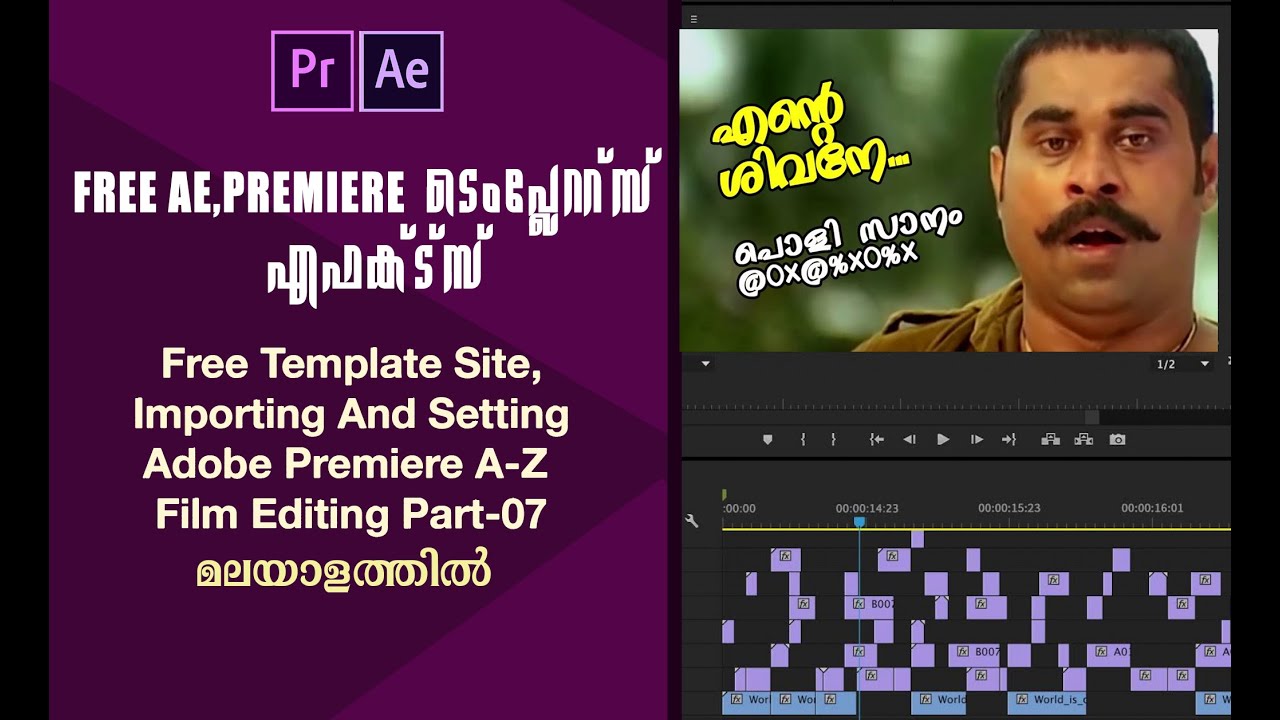 Adobe Premiere After effects Templates Malayalam Class Part 07 - YouTube