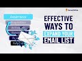 Master Email Marketing: Effective Ways to Expand Your Email List