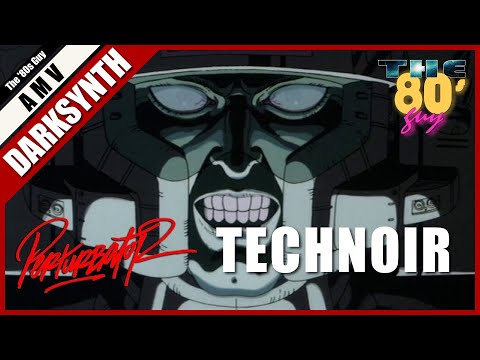 Perturbator (Feat. Noir Deco) - Technoir (Dark Synthwave AMV)