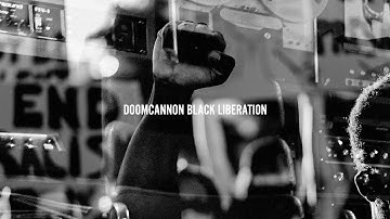 DoomCannon - Black Liberation