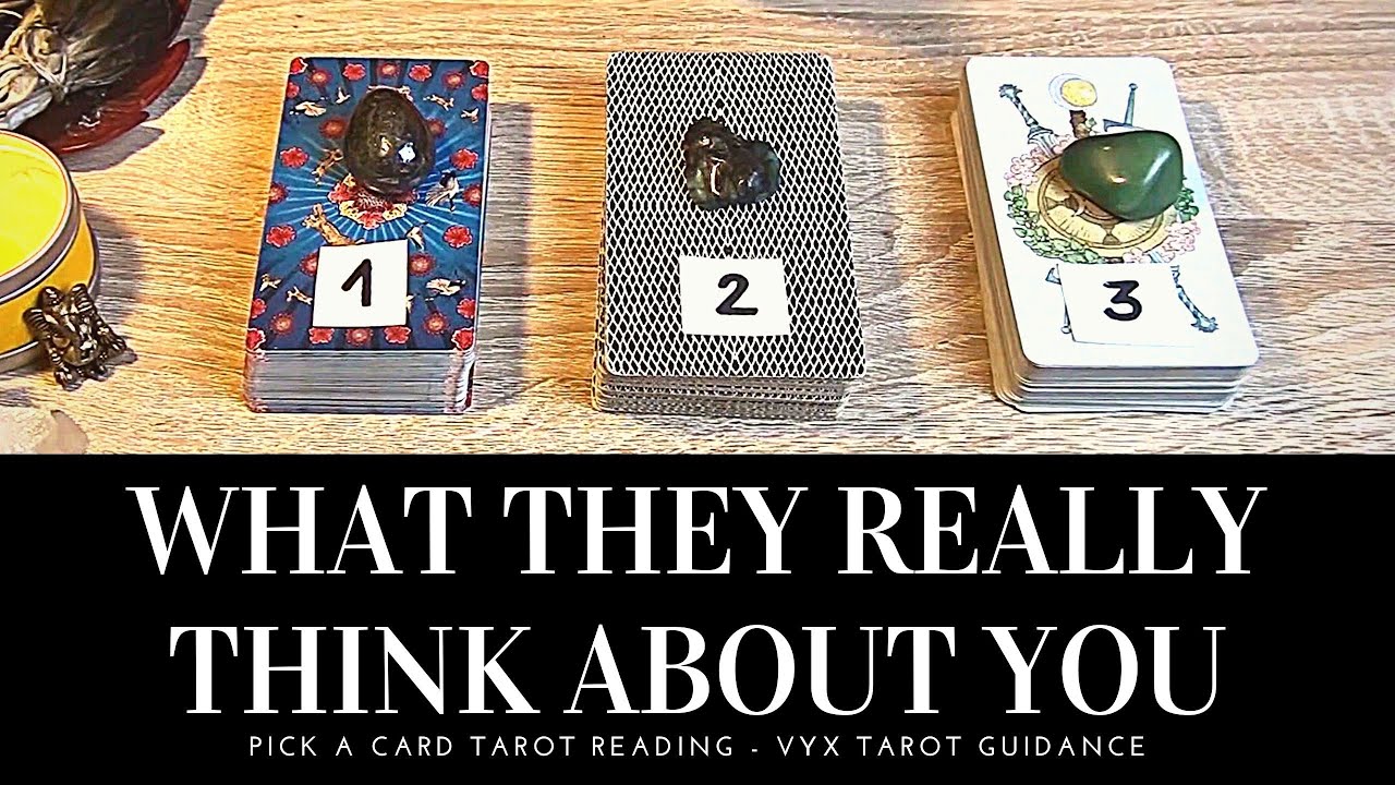 PICK A CARD 🔮 🤔 WHAT DO THEY REALLY THINK ABOUT ME? 🤔 🔮 Platonic/Romantic/Family/Work Tarot Reading